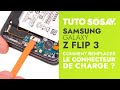 Tutoriel sosav  remplacement du connecteur de charge du samsung galaxy z flip3