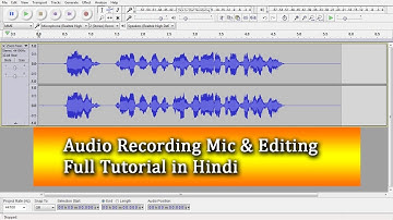 Audacity full Guide Tutorial in Hindi | Audio Recording Free software