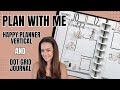 Plan With Me [Decorating a Happy Planner Vertical and Dot Grid Journal]