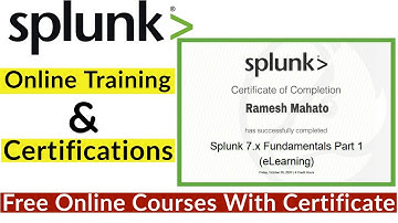 Splunk  Fundamentals Part 1 Free Courses with Certificate | Splunk Certifications