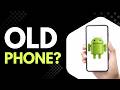 Do You Have An Old Android? Do This Immediately