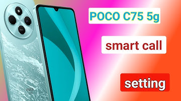 poco c75 5g call setting | smart call setting poco c75 5g