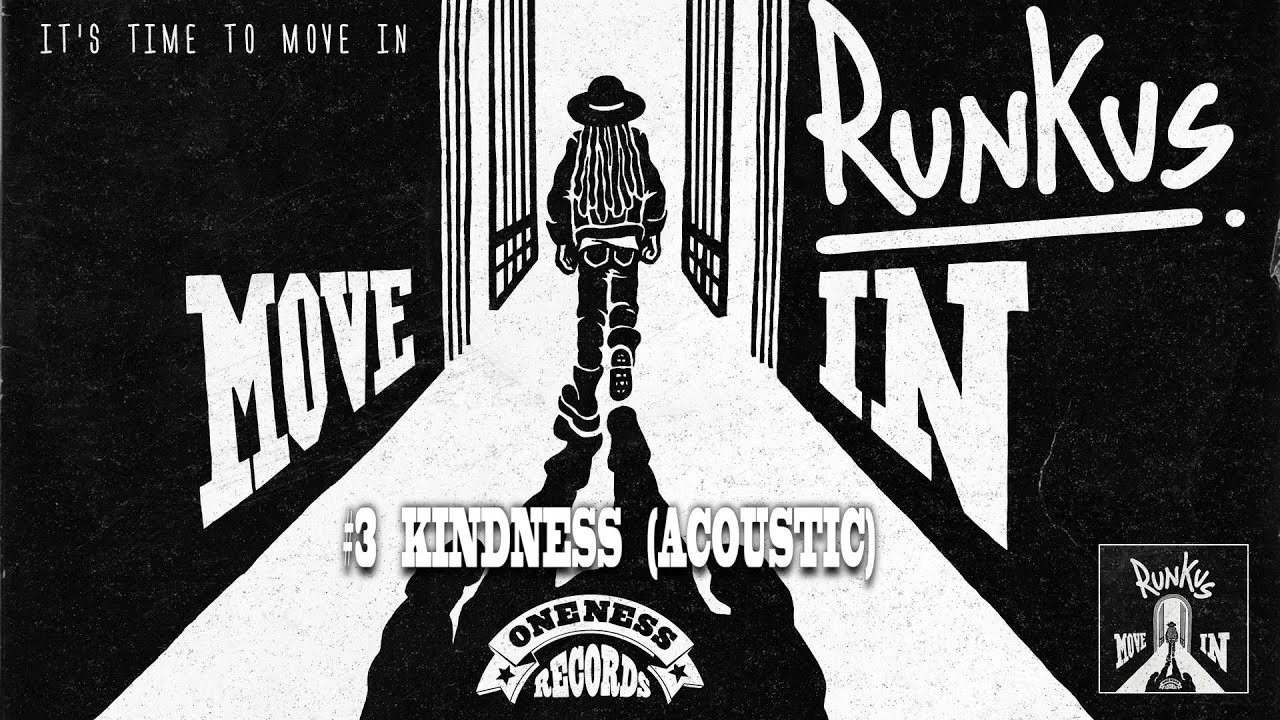 Runkus | Kindness Acoustic | Move In