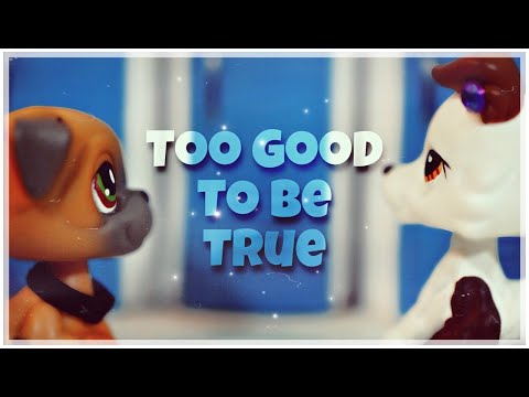LPS: 🌟 Too Good To Be True 🌟 Episode 8 (Wilder)