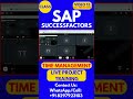 SAP SuccessFactors Time Management Training Online Class 13 19th OCT 2025 #sapsuccessfactorstraining