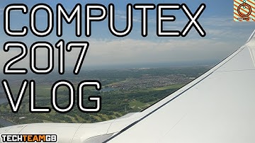 Computex VLOG 2017 | 5 Days in Taipei!