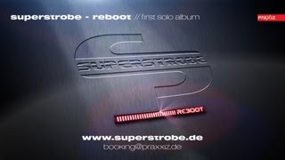 Superstrobe - Brainwasch (Album: REBOOT)