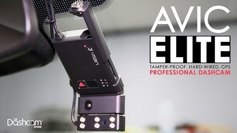 Are You and Your Drivers Protected? | AVIC Elite Tamper-Proof Dashcam Introduction