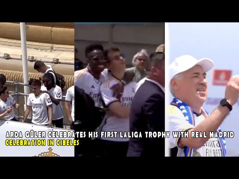 ARDA GÜLER & CARLO ANCELOTTI REACTIONS TO REAL MADRID'S LALIGA CHAMPION CELEBRATION IN CIBELES