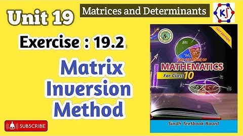 Matrix Inversion Method || Matrices and Determinants || Q8 || Unit : 19 #maths #grade10 #important