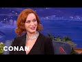 christina hendricks on the fashion of mad men conan on tbs