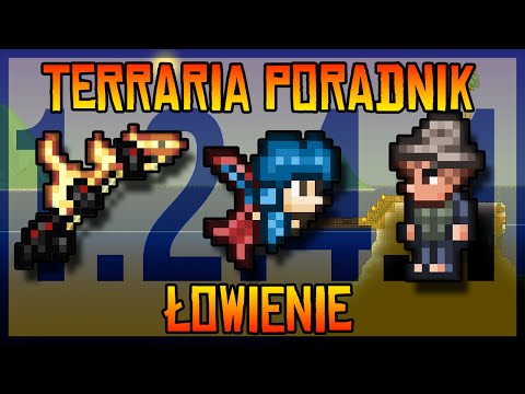 [Xavirie] Terraria 1.2.4.1 Poradnik: Łowienie