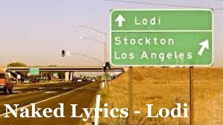 Naked Lyrics - Lodi