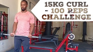 15kg × 100 Reps biceps challenge