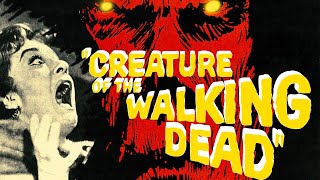 Creature of the Walking Dead