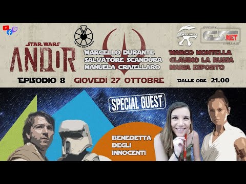 LIVE dallo Spazioporto 27/10/2022: Andor - Episodio 08 - Special Guest Benedetta Degli Innocenti