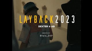 DEXTER - LAYBACK 2023 Feat. A฿ prodby. ARISS88