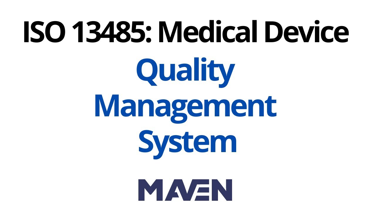 ISO 13485 Quality Management System for Medical Device YouTube