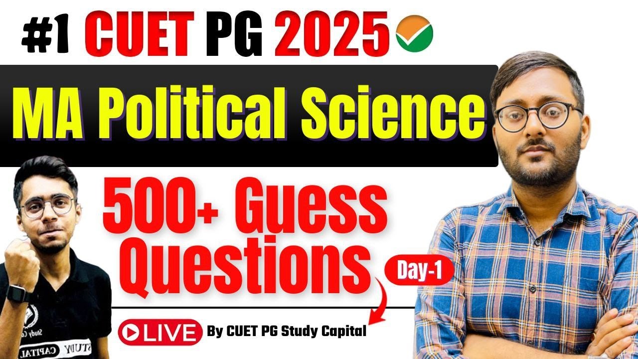 CUET PG 2025 MA Political Science | MCQ's + Revision| 1 Hr. Session ...