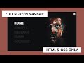 Create A Full Screen Navbar With Toggle Effect Using Pure HTML &amp; CSS Only