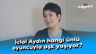 İclal Aydın Hangi Ünlü Oyuncuyla Aşk Yaşıyor?