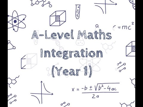 A Level Maths - Integration (Year 1)