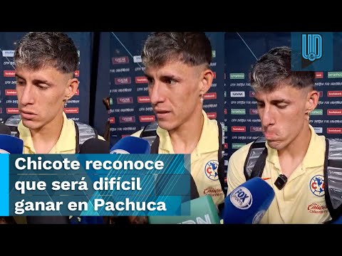 ???? Chicote reconoce que será difícil ganar en Pachuca: 