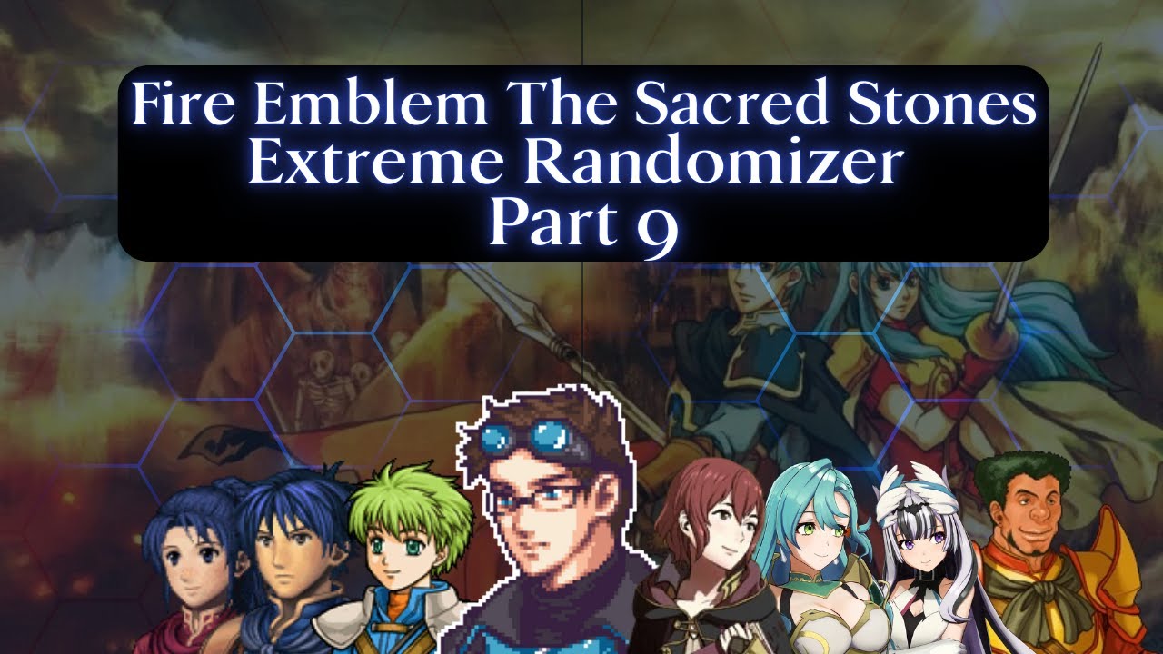 Моя дочь — бард?! Экстремальный рандомайзер Fire Emblem 8, часть 9!