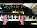 Adyghe Circassian Music - Islamey Piano Cover