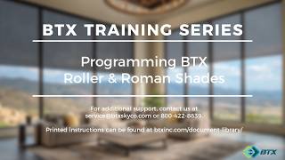 Programming BTX Roller and Roman Shade Motors