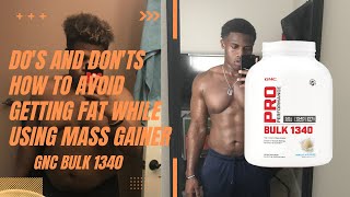 DO'S AND DON'TS While Using GNC PRO PERFORMANCE BULK 1340