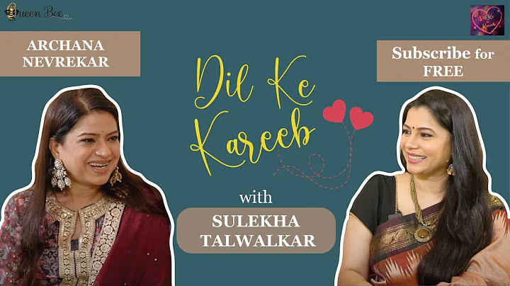 Archana Nevrekar on Dil Ke Kareeb with Sulekha Tal...