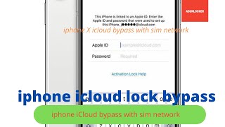 iPhone X 10 iCloud bypass with sim network iphone any model icloud bypass with sim network