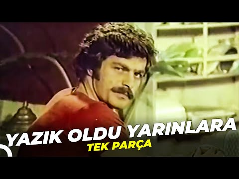 Yazık Oldu Yarınlara | Kadir İnanır Eski Türk Filmi Full İzle