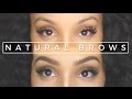 How to Get Natural-looking Eyebrows with Makeup | UPDATED