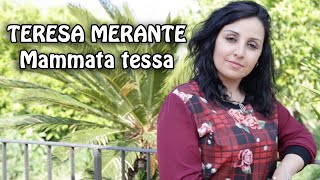 Teresa Merante - Mammata tessa chords