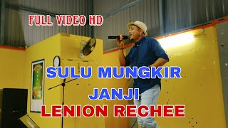 Download Lagu SULU MUNGKIR JANJI -  LENION RECHEE FT R.P.B PA SYSTEM ( FULL VIDEO HD ) MP3