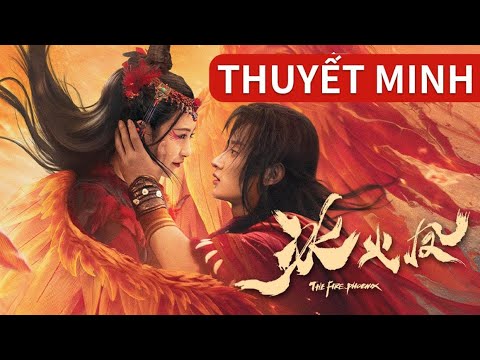 Video THUYẾT MINH | Băng Hỏa Phượng - The Fire Phoenix |... - youtube