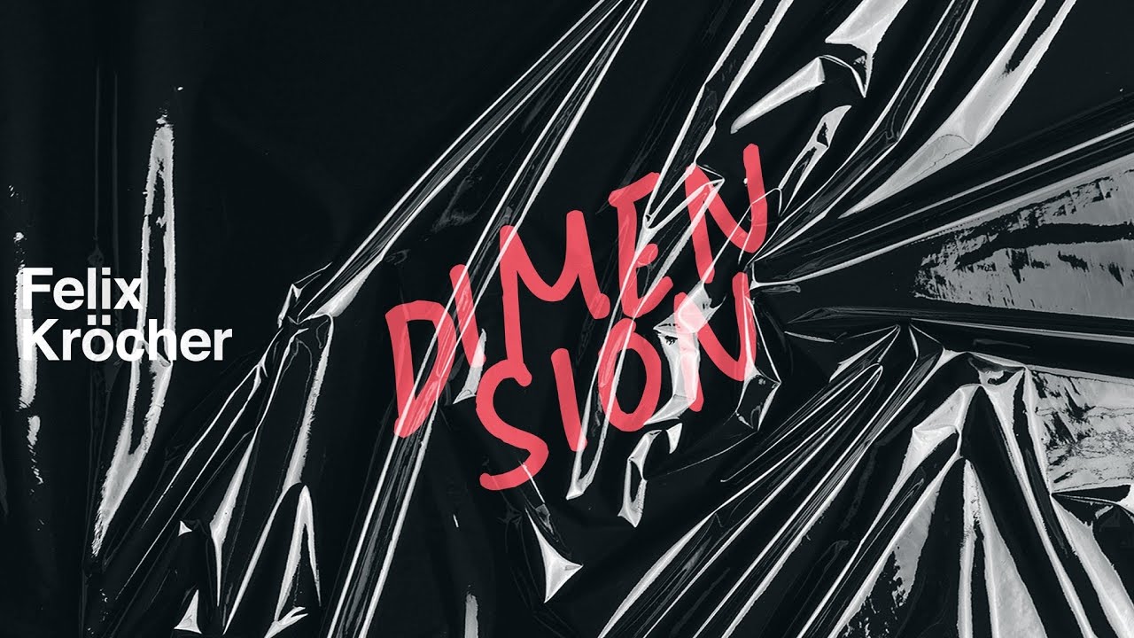 Παρακολούθηση Felix Kröcher - Dimension στο YouTube Παρακολούθηση Felix Kröcher - Dimension στο YouTube