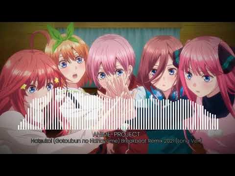 Stream Gotoubun No Hanayome Season 2 Ending Full Hatsukoi - Nakanoke No  Itsutsugo by Gh0st