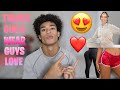 THINGS GIRLS WEAR THAT GUYS LOVE