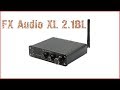 FX Audio XL 2.1BL из Китая (AliExpress) и еще..