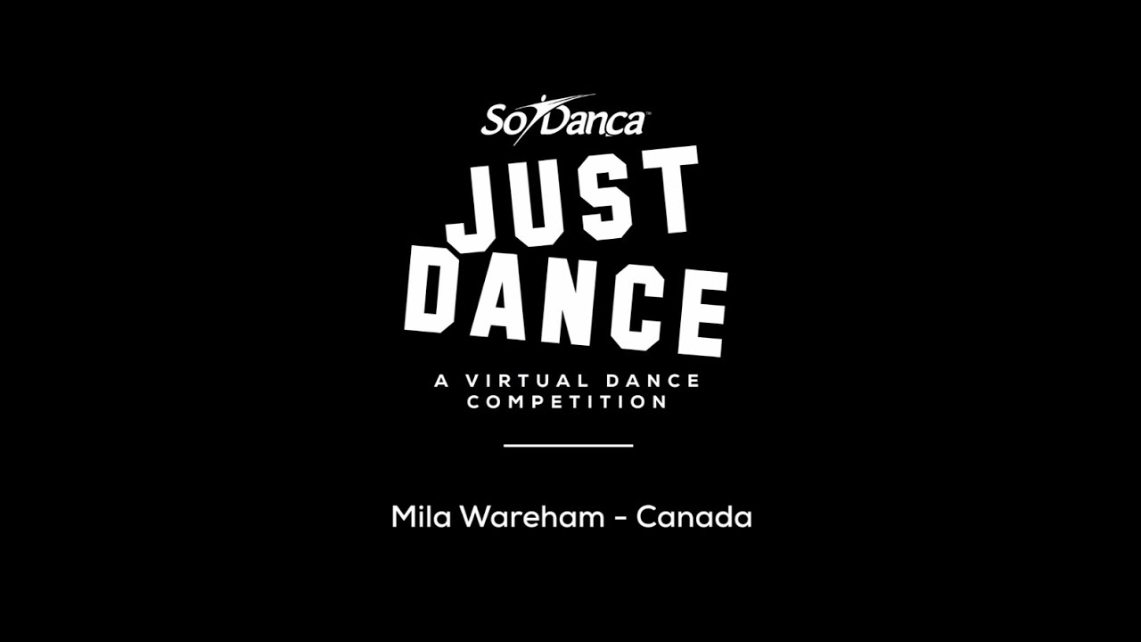 Mila Wareham   JUST DANCE ROUND 1  S DANA VIRTUAL DANCE COMPETITION