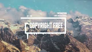 Cinematic Adventure by Infraction [No Copyright Music] / Epic Motivational