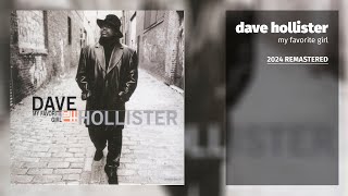 Dave Hollister - My Favorite Girl (LP Version) (2024 Remastered)