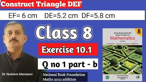 Class 8 Exercise 10.1 Q no 1 How construct triangle NBF Maths Ex 10.1  sir Nadeem Munawar