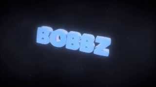 BobbZ nya Intro
