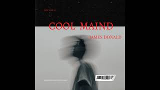 Cool Maind By James Donald