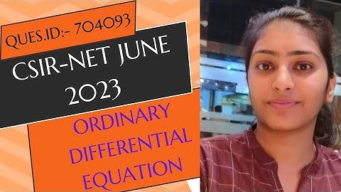 CSIR-NET JUNE 2023 // O.D.E. SOLUTION// PART (C) // QUESTION ID:- 704093
