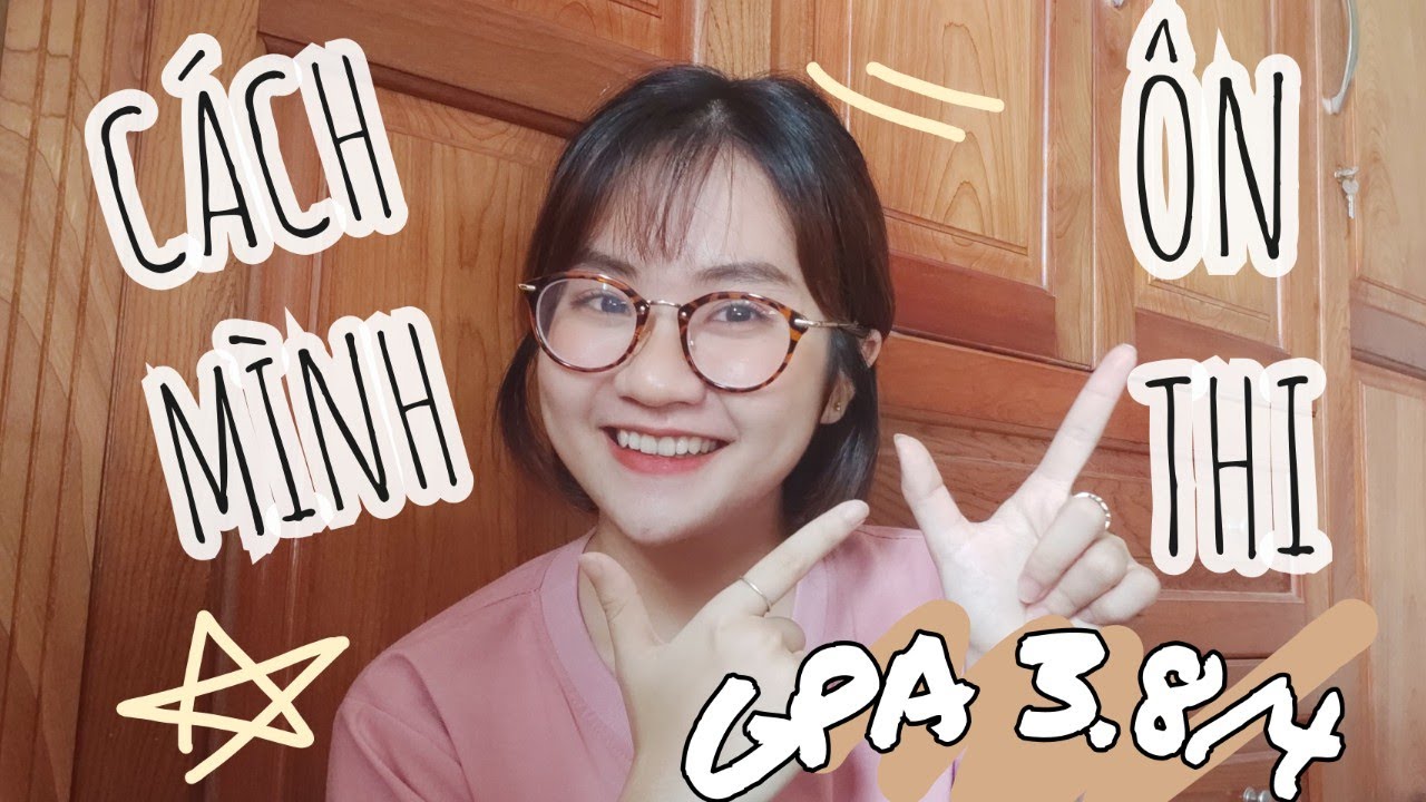 Mình Đã Đạt Gpa 3.8/4 Năm 2 Ftu Thế Nào? | Ôn Tập Cấp Tốc Trong 2 Tuần |  Chuyện Điểm Số